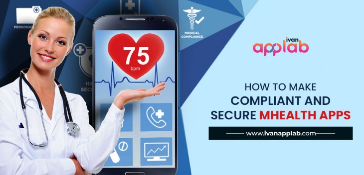 How To Make Compliant and Secure mHealth Apps