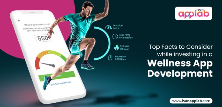 Top Facts to Consider While Investing in a Wellness App Development